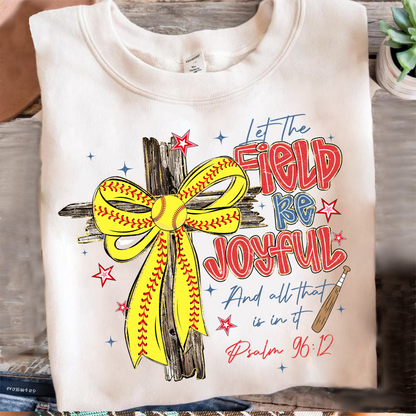 Let The Field Be Joyful