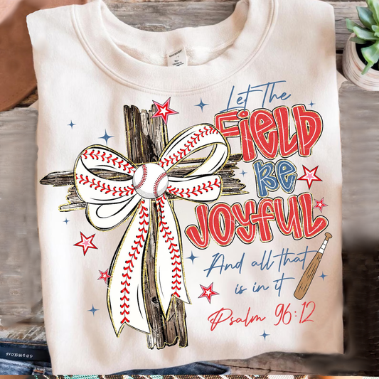 Let The Field Be Joyful